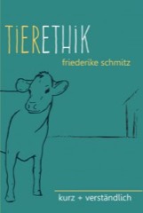 Tierethik kurz und verständlich Buch Cover